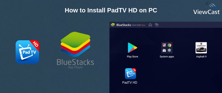 How to Install PadTV HD on PC How to Install PadTV HD on PC
