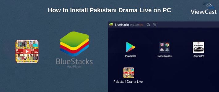 How to Install Pakistani Drama Live on PC