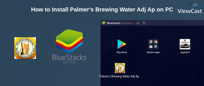 How to Install Palmer's Brewing Water Adj App on PC