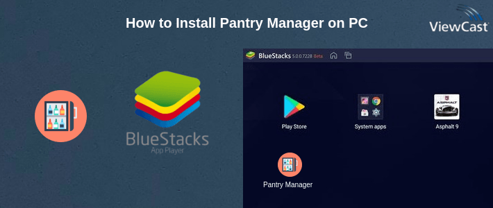 How to Install Pantry Manager on PC