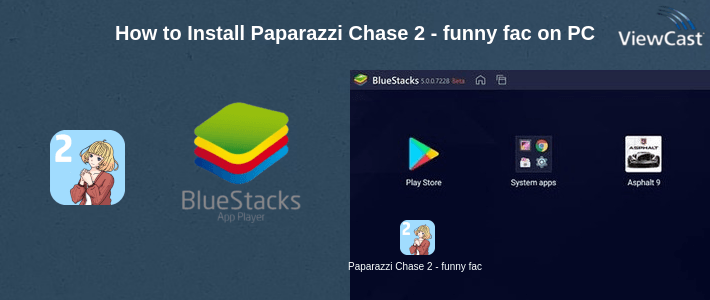 How to Install Paparazzi Chase 2 - funny face game on PC How to Install Paparazzi Chase 2 - funny face game on PC