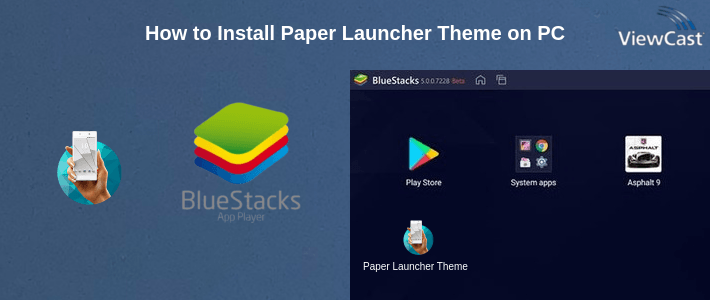 How to Install Paper Launcher Theme on PC How to Install Paper Launcher Theme on PC