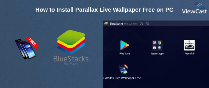How to Install Parallax Live Wallpaper Free on PC
