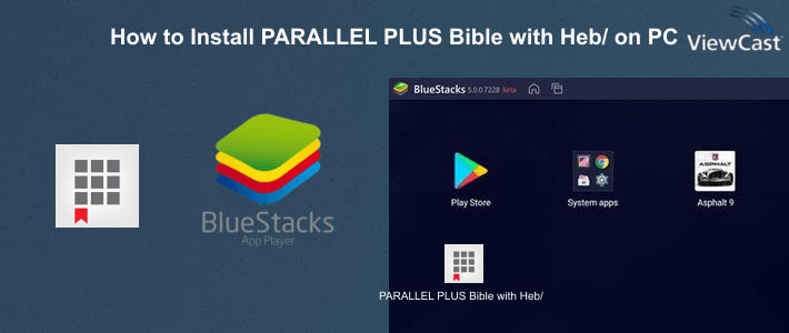 How to Install PARALLEL PLUS Bible with Heb/Greek helps, online on PC