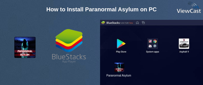 How to Install Paranormal Asylum on PC