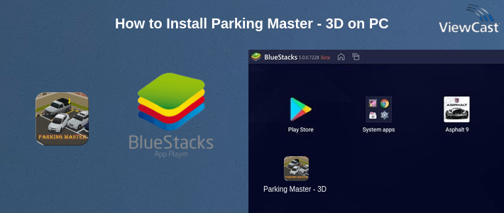 How to Install Parking Master - 3D on PC