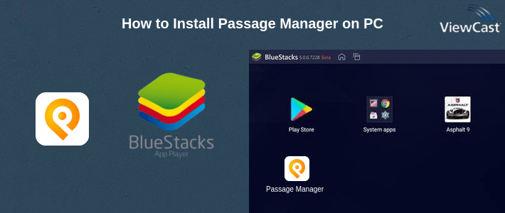 How to Install Passage Manager on PC