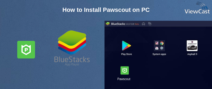 How to Install Pawscout on PC How to Install Pawscout on PC