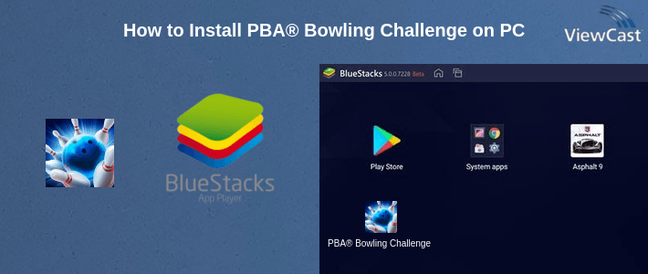 How to Install PBA® Bowling Challenge on PC