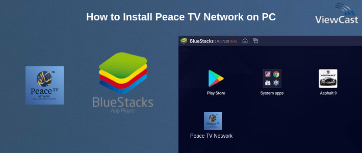 How to Install Peace TV Network on PC How to Install Peace TV Network on PC