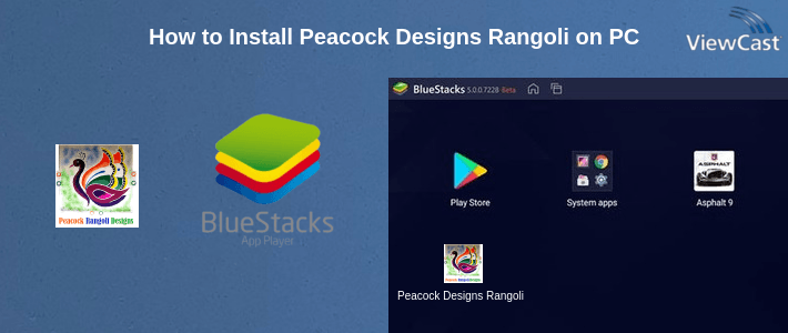 How to Install Peacock Designs Rangoli on PC How to Install Peacock Designs Rangoli on PC