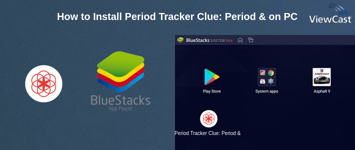 How to Install Period Tracker Clue: Period & Ovulation Tracker on PC