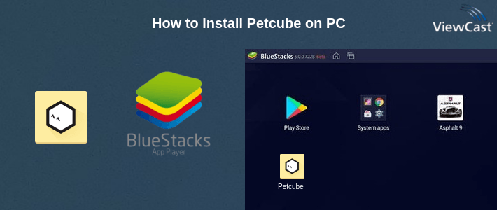 How to Install Petcube on PC