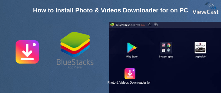 How to Install Photo & Videos Downloader for Instagram - IG Saver on PC