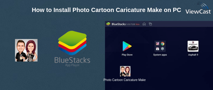 How to Install Photo Cartoon Caricature Maker on PC How to Install Photo Cartoon Caricature Maker on PC