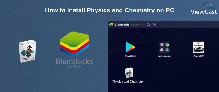 How to Install Physics and Chemistry on PC