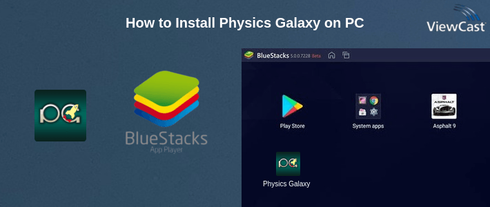 How to Install Physics Galaxy on PC