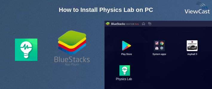 How to Install Physics Lab on PC How to Install Physics Lab on PC