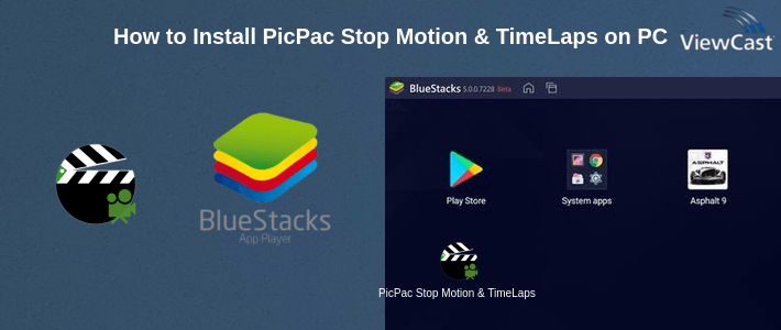 How to Install PicPac Stop Motion & TimeLapse on PC How to Install PicPac Stop Motion & TimeLapse on PC