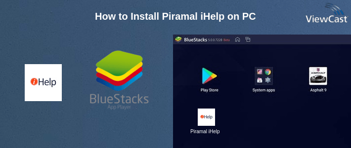 How to Install Piramal iHelp on PC