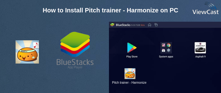How to Install Pitch trainer - Harmonize on PC