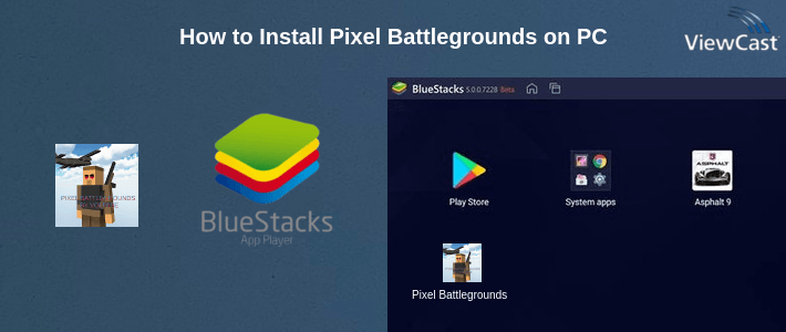 How to Install Pixel Battlegrounds on PC