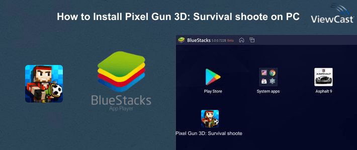 How to Install Pixel Gun 3D: Survival shooter & Battle Royale on PC