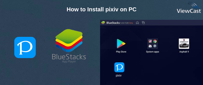 How to Install pixiv on PC How to Install pixiv on PC