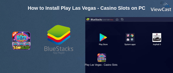 How to Install Play Las Vegas - Casino Slots on PC How to Install Play Las Vegas - Casino Slots on PC
