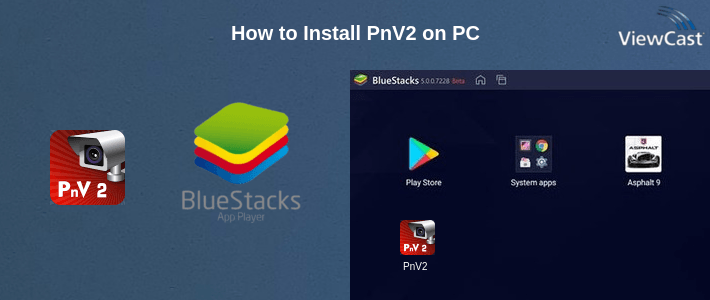 How to Install PnV2 on PC