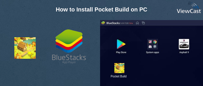 How to Install Pocket Build on PC