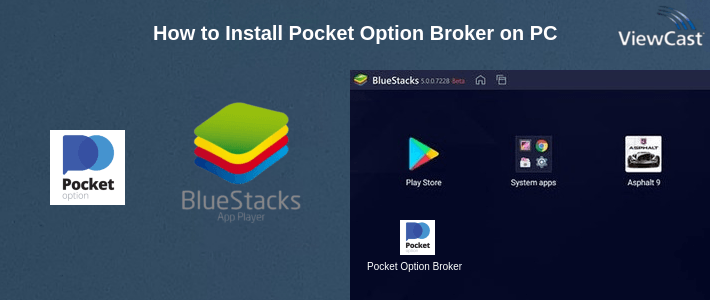 How to Install Pocket Option Broker on PC