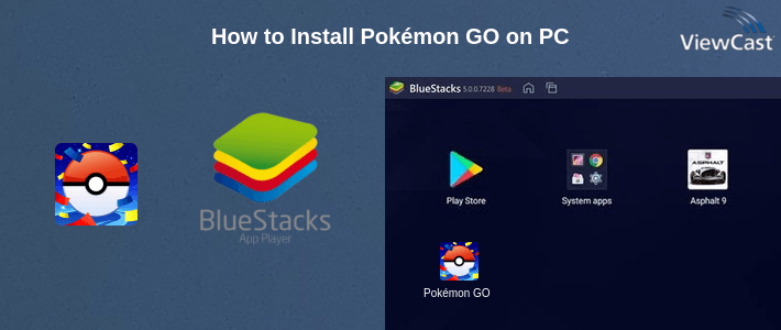 How to Install Pokémon GO on PC