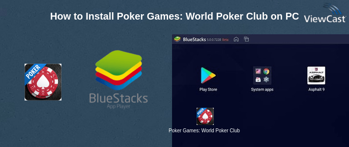 How to Install Poker Games: World Poker Club on PC How to Install Poker Games: World Poker Club on PC