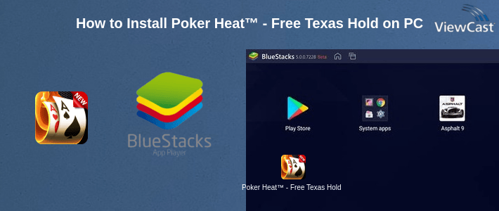 How to Install Poker Heat™ - Free Texas Holdem Poker Games on PC How to Install Poker Heat™ - Free Texas Holdem Poker Games on PC