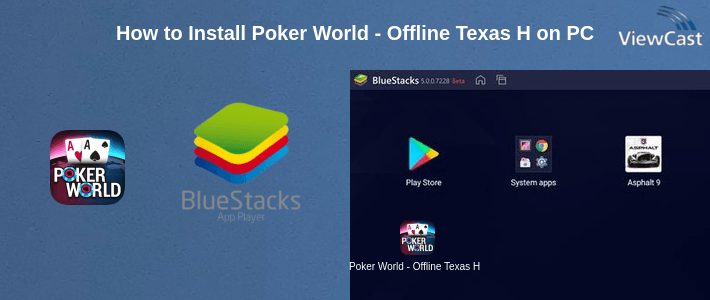 How to Install Poker World - Offline Texas Holdem on PC How to Install Poker World - Offline Texas Holdem on PC