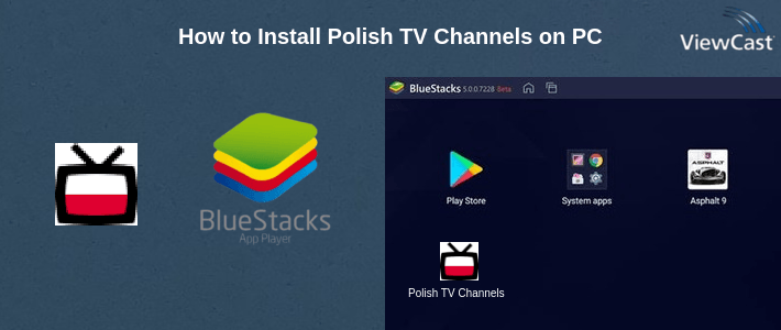 How to Install Polish TV Channels on PC How to Install Polish TV Channels on PC