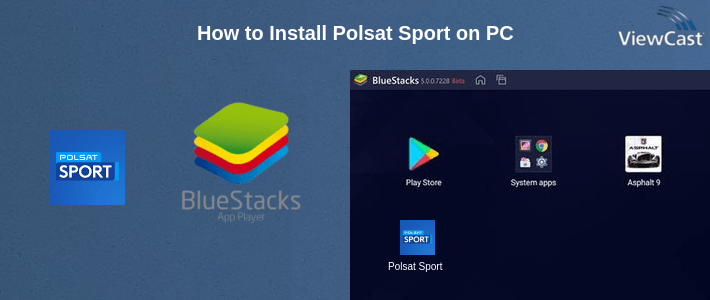 How to Install Polsat Sport on PC How to Install Polsat Sport on PC