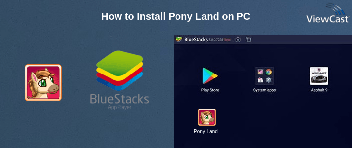 How to Install Pony Land on PC How to Install Pony Land on PC