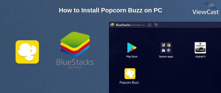 How to Install Popcorn Buzz on PC How to Install Popcorn Buzz on PC