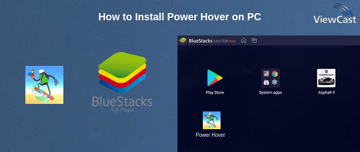How to Install Power Hover on PC How to Install Power Hover on PC