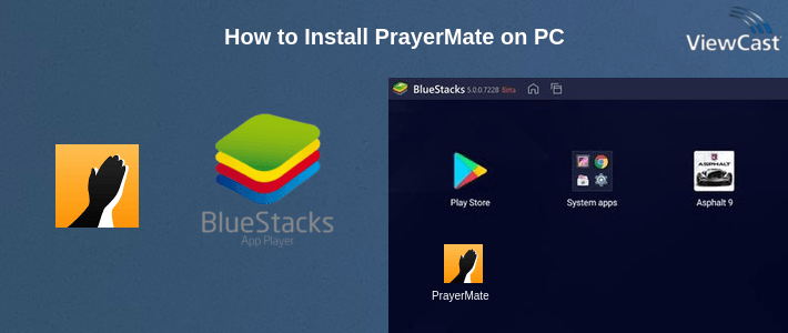 How to Install PrayerMate on PC