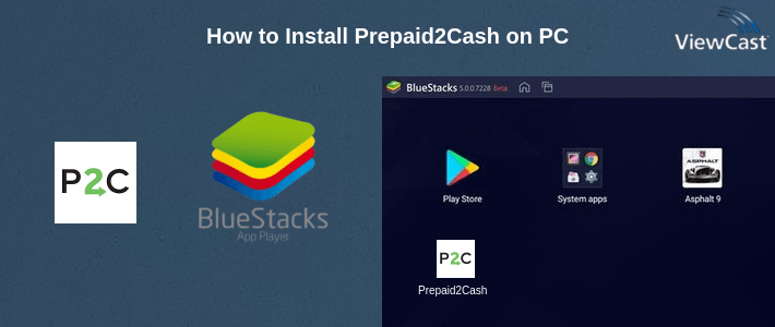 How to Install Prepaid2Cash on PC