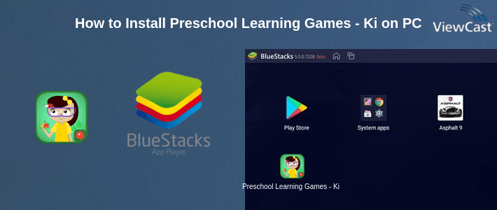 How to Install Preschool Learning Games - Kids Primary School on PC How to Install Preschool Learning Games - Kids Primary School on PC