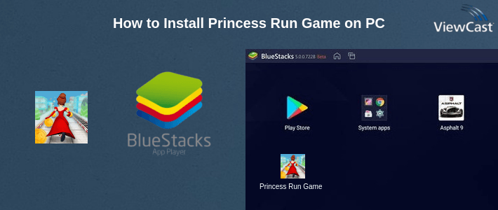 How to Install Princess Run Game on PC How to Install Princess Run Game on PC