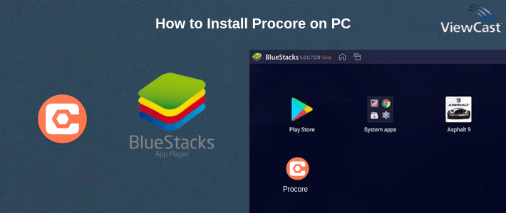 How to Install Procore on PC How to Install Procore on PC