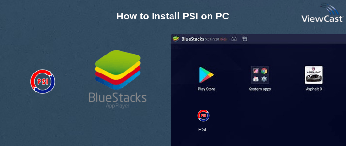 How to Install PSI on PC