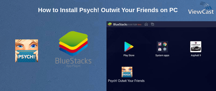 How to Install Psych! Outwit Your Friends on PC How to Install Psych! Outwit Your Friends on PC