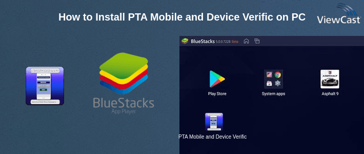 How to Install PTA Mobile and Device Verification on PC
