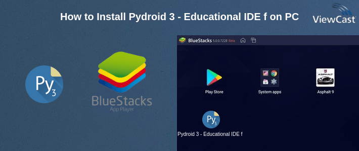 How to Install Pydroid 3 - Educational IDE for Python 3 on PC